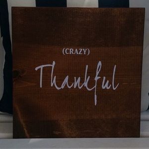 Wood sign crazy thankful
